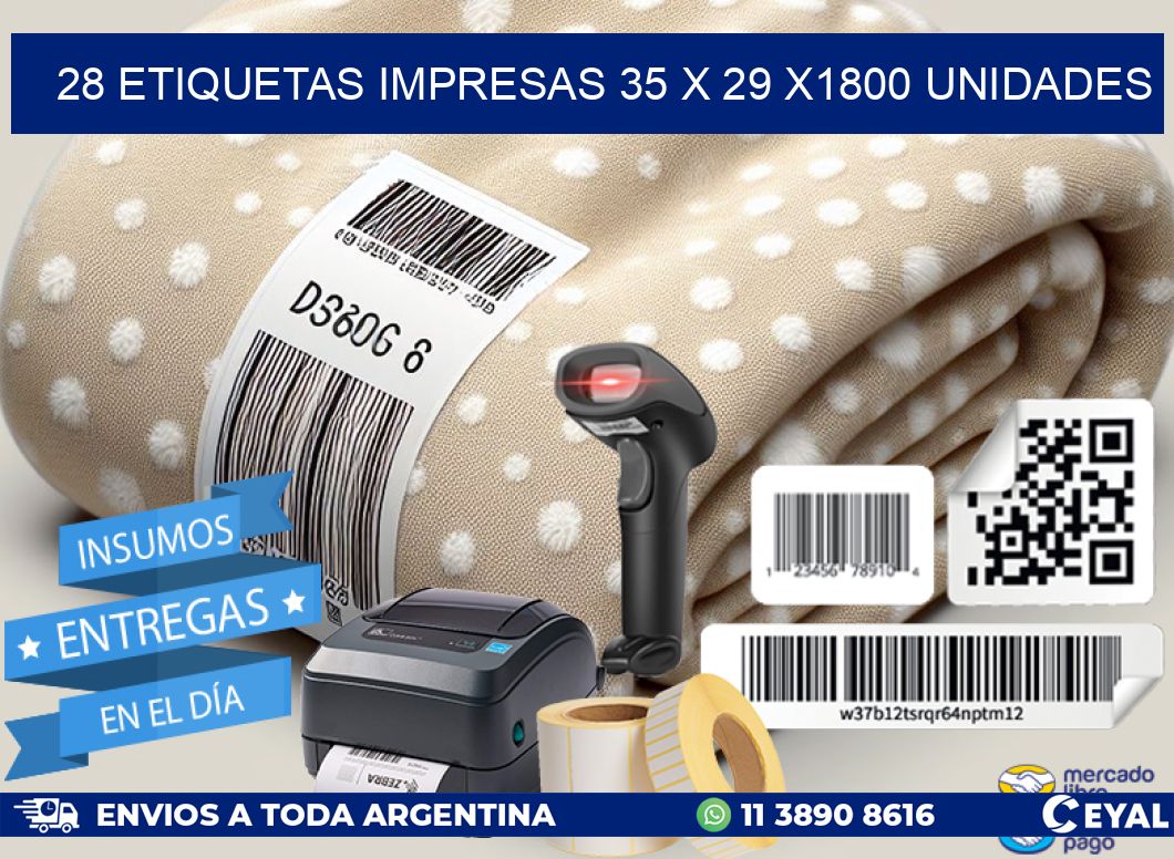 28 ETIQUETAS IMPRESAS 35 x 29 X1800 UNIDADES