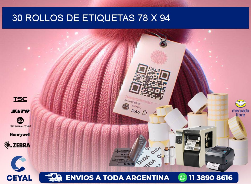 30 ROLLOS DE ETIQUETAS 78 x 94