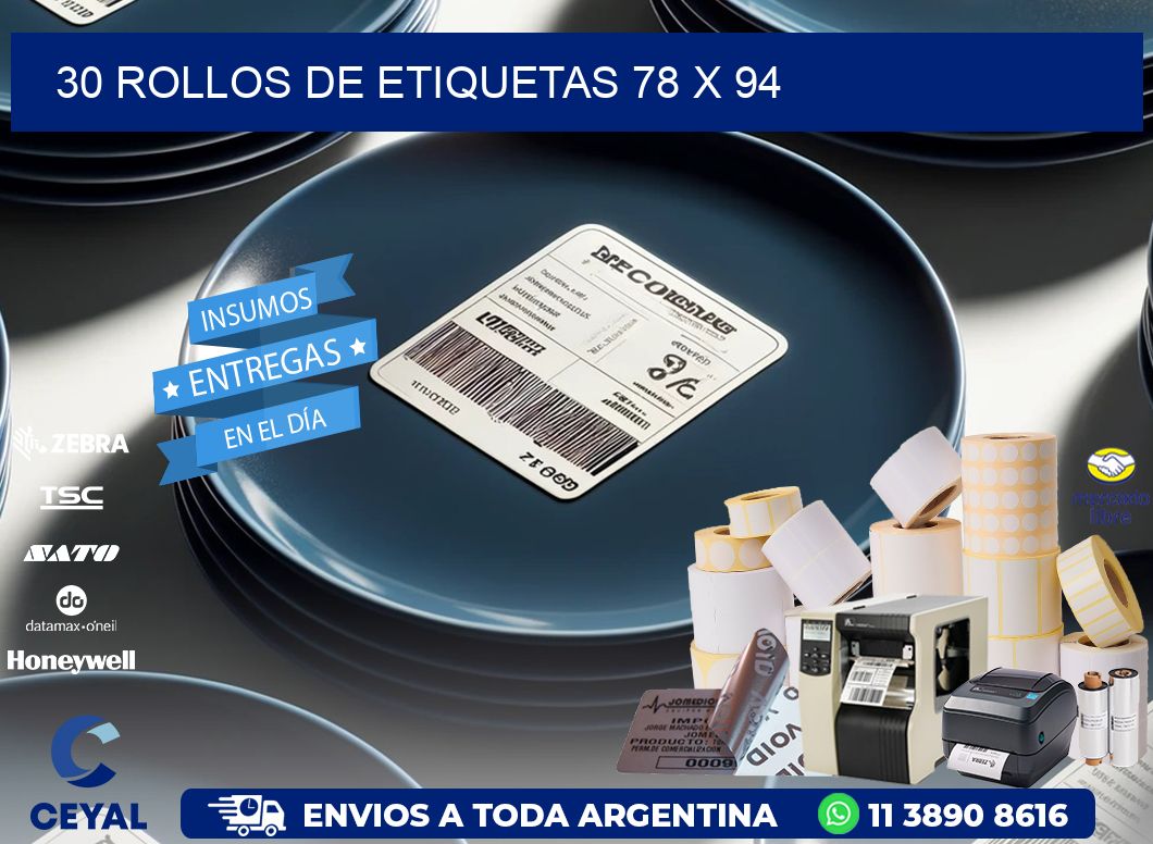 30 ROLLOS DE ETIQUETAS 78 x 94