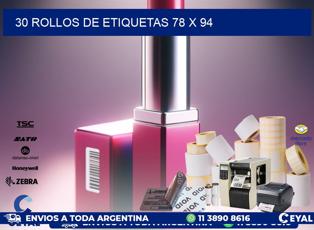 30 ROLLOS DE ETIQUETAS 78 x 94