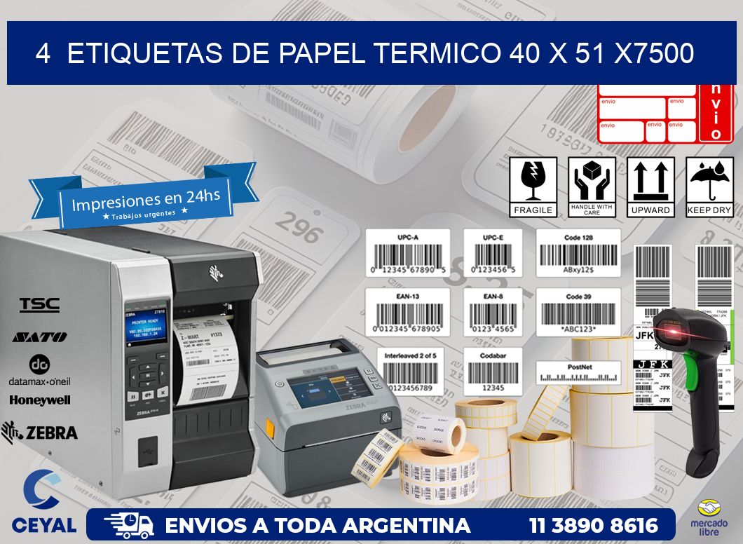 4  ETIQUETAS DE PAPEL TERMICO 40 x 51 X7500