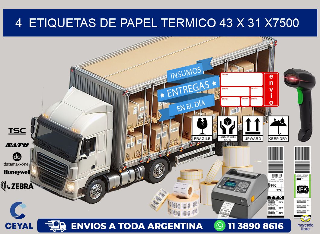4  ETIQUETAS DE PAPEL TERMICO 43 x 31 X7500