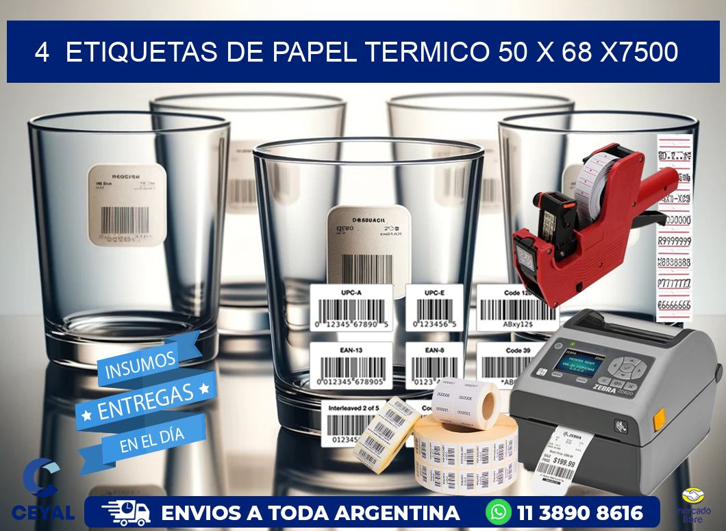 4  ETIQUETAS DE PAPEL TERMICO 50 x 68 X7500