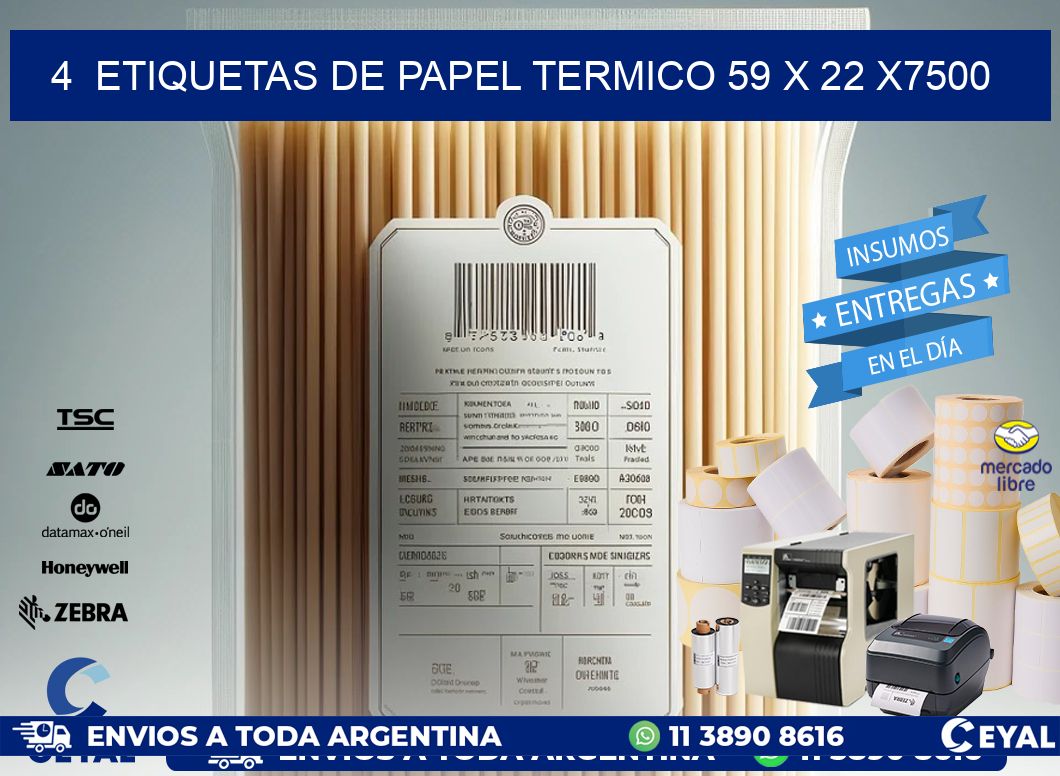 4  ETIQUETAS DE PAPEL TERMICO 59 x 22 X7500