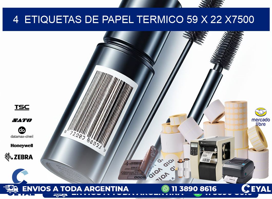 4  ETIQUETAS DE PAPEL TERMICO 59 x 22 X7500