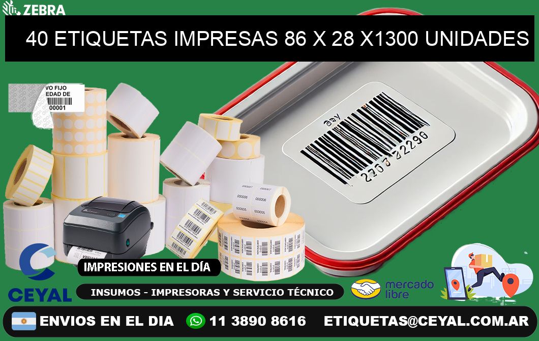 40 ETIQUETAS IMPRESAS 86 x 28 X1300 UNIDADES