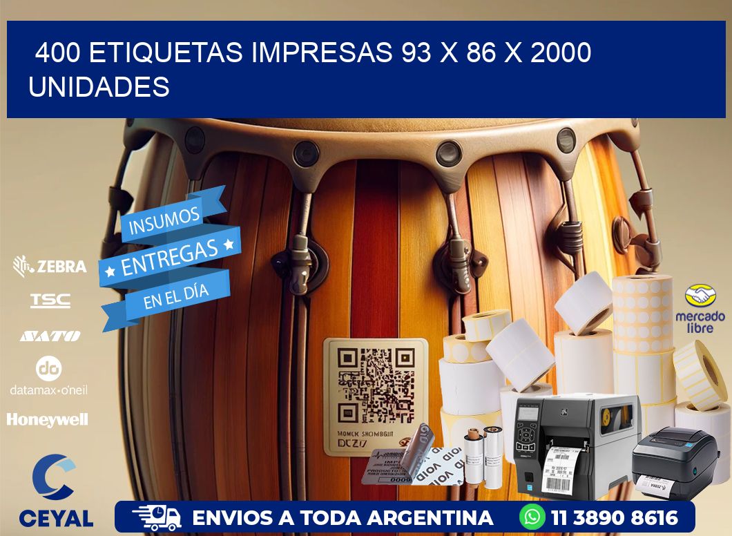 400 ETIQUETAS IMPRESAS 93 x 86 X 2000 UNIDADES