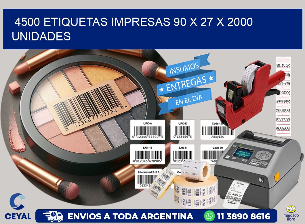 4500 ETIQUETAS IMPRESAS 90 x 27 X 2000 UNIDADES