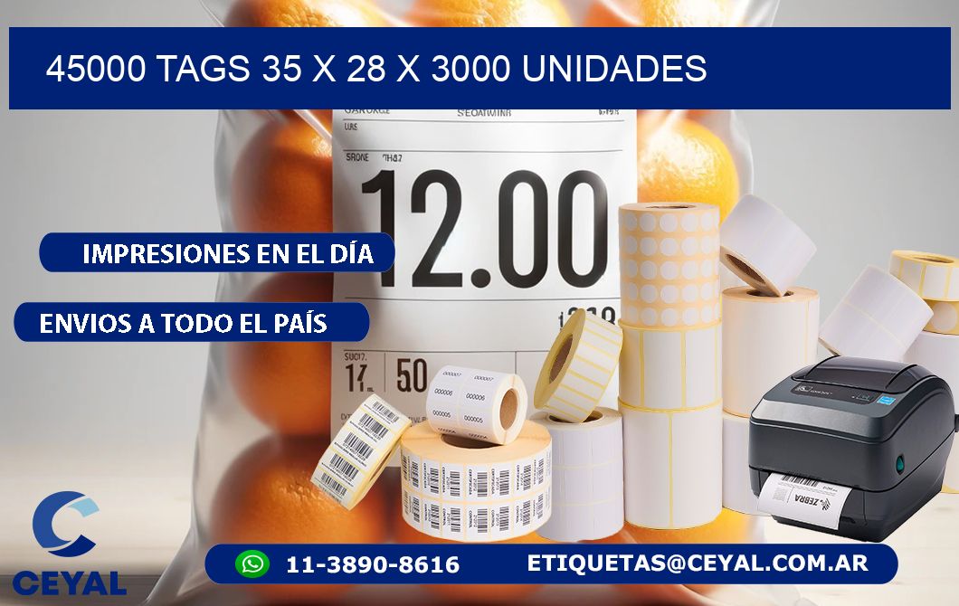 45000 TAGS 35 x 28 X 3000 UNIDADES