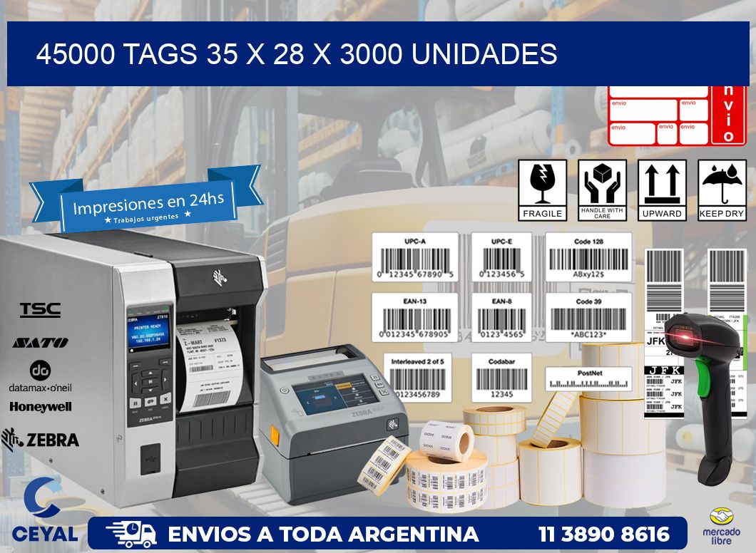 45000 TAGS 35 x 28 X 3000 UNIDADES