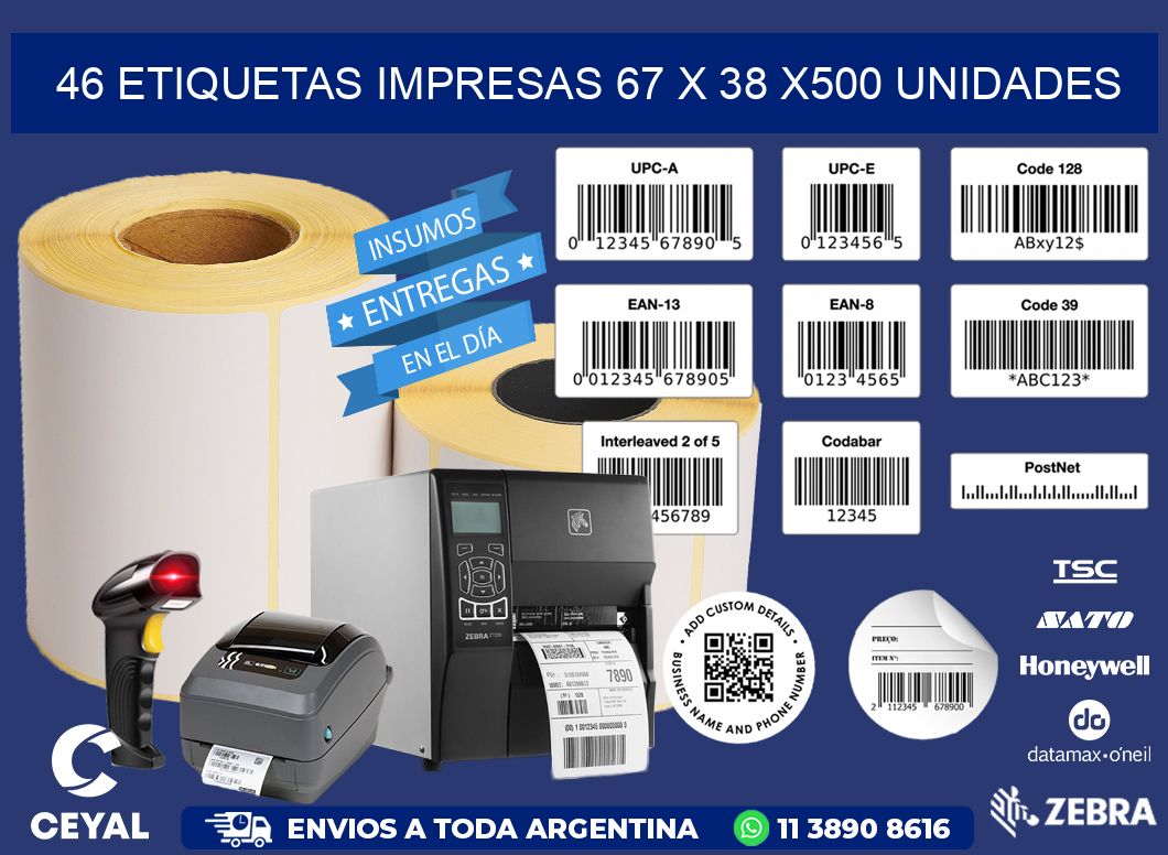 46 ETIQUETAS IMPRESAS 67 x 38 x500 UNIDADES