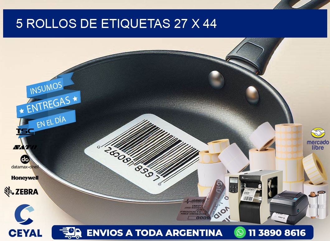 5 ROLLOS DE ETIQUETAS 27 x 44