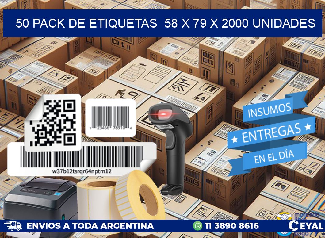 50 PACK DE ETIQUETAS  58 x 79 X 2000 UNIDADES