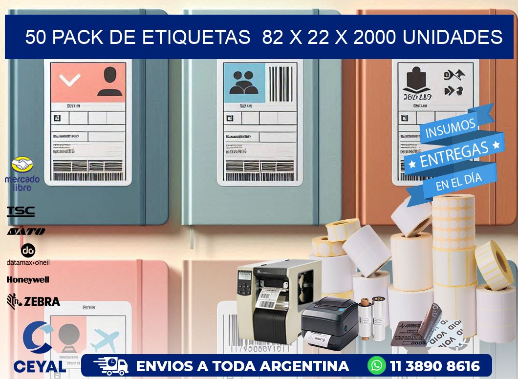 50 PACK DE ETIQUETAS  82 x 22 X 2000 UNIDADES