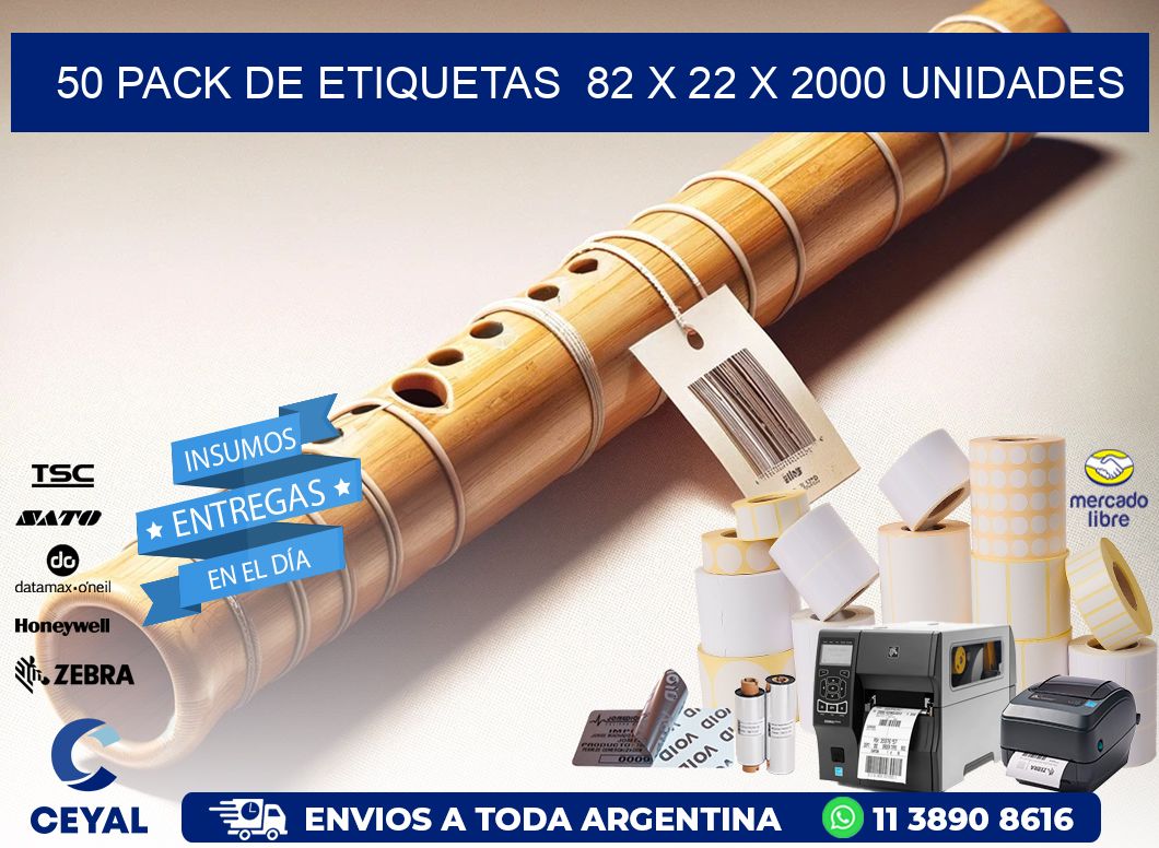 50 PACK DE ETIQUETAS  82 x 22 X 2000 UNIDADES