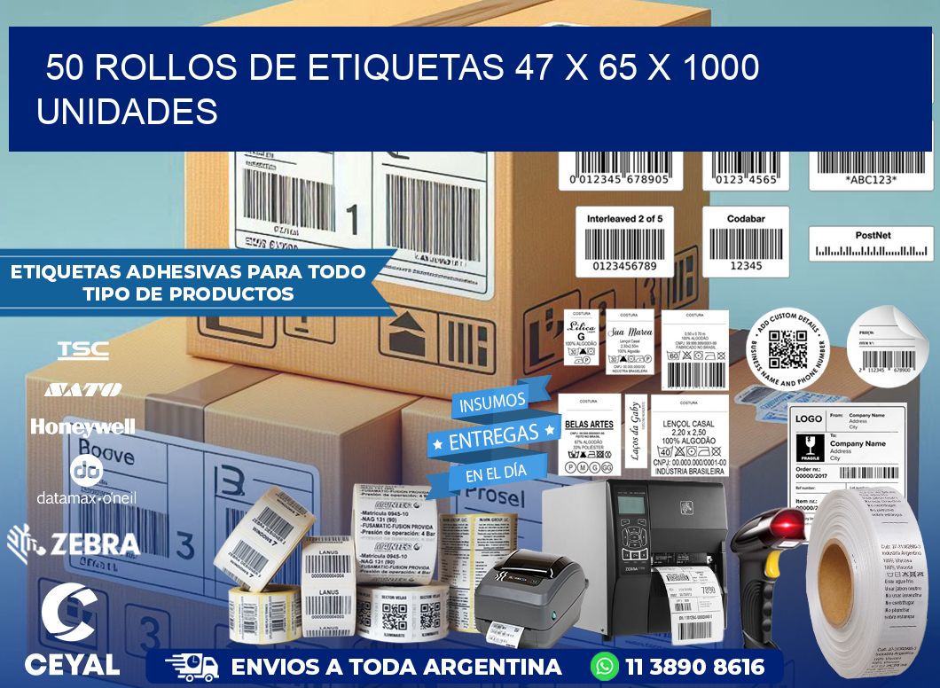 50 ROLLOS DE ETIQUETAS 47 x 65 X 1000 UNIDADES