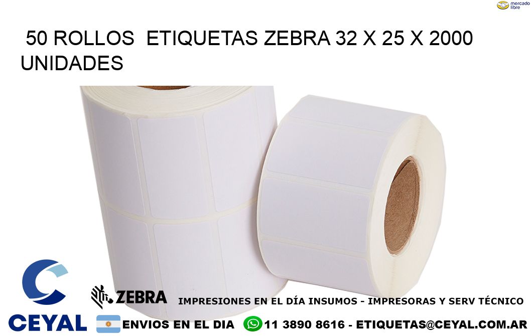 50 ROLLOS  ETIQUETAS ZEBRA 32 x 25 X 2000 UNIDADES