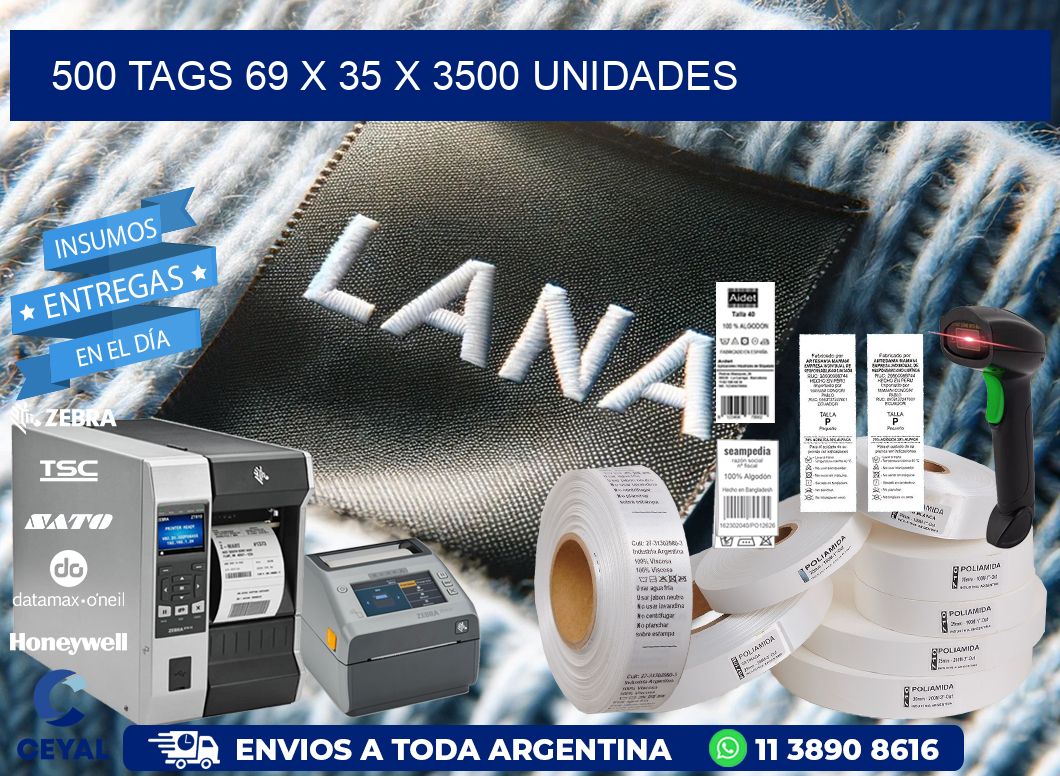 500 TAGS 69 x 35 X 3500 UNIDADES