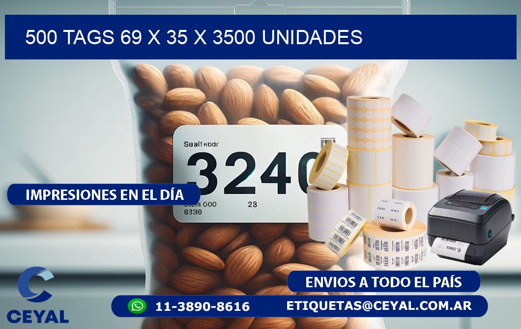 500 TAGS 69 x 35 X 3500 UNIDADES