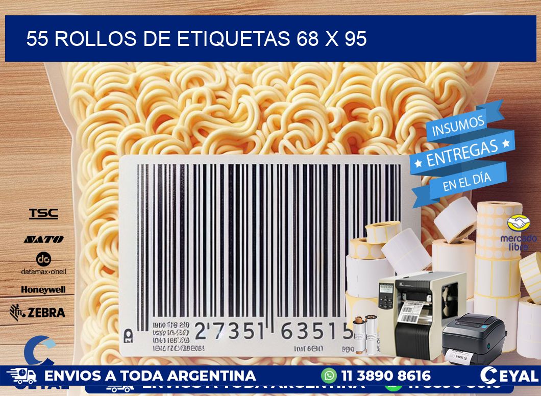 55 ROLLOS DE ETIQUETAS 68 x 95