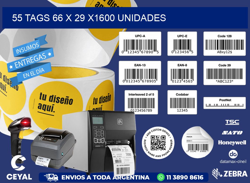 55 TAGS 66 x 29 X1600 UNIDADES