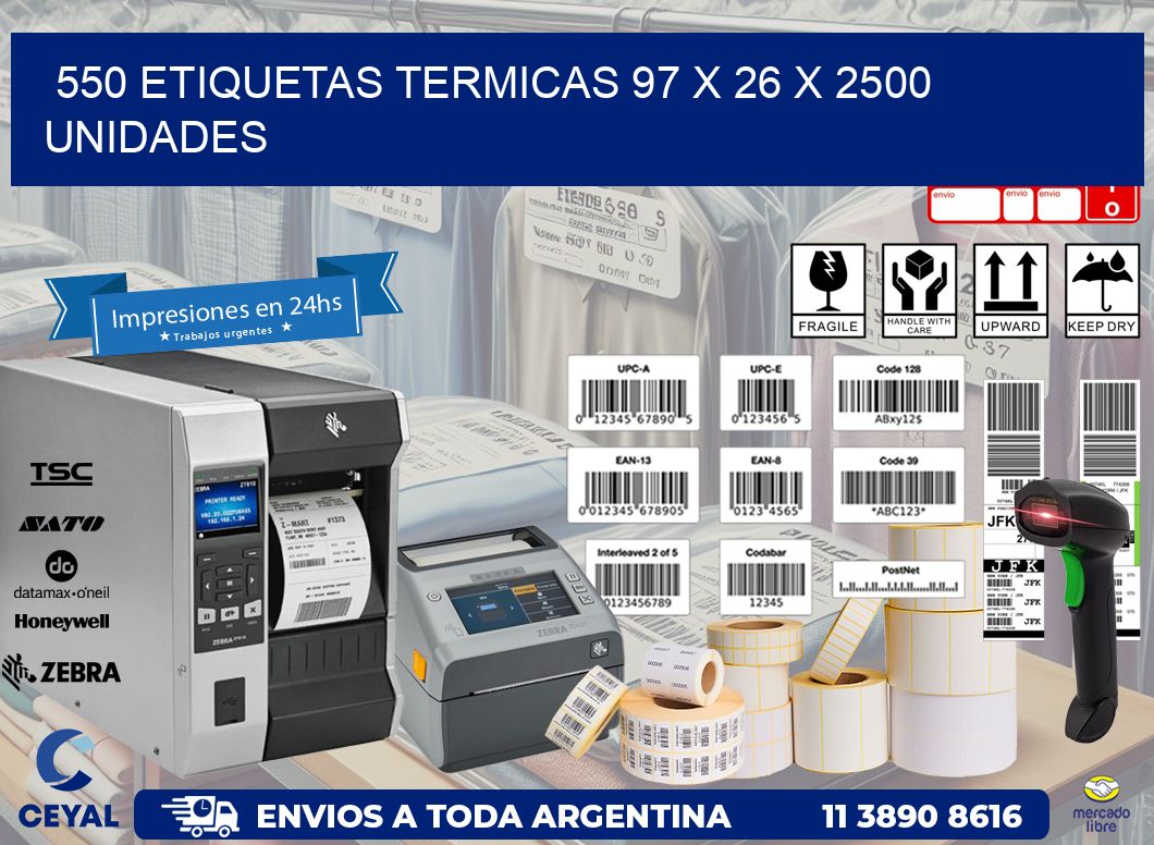 550 ETIQUETAS TERMICAS 97 x 26 X 2500 UNIDADES