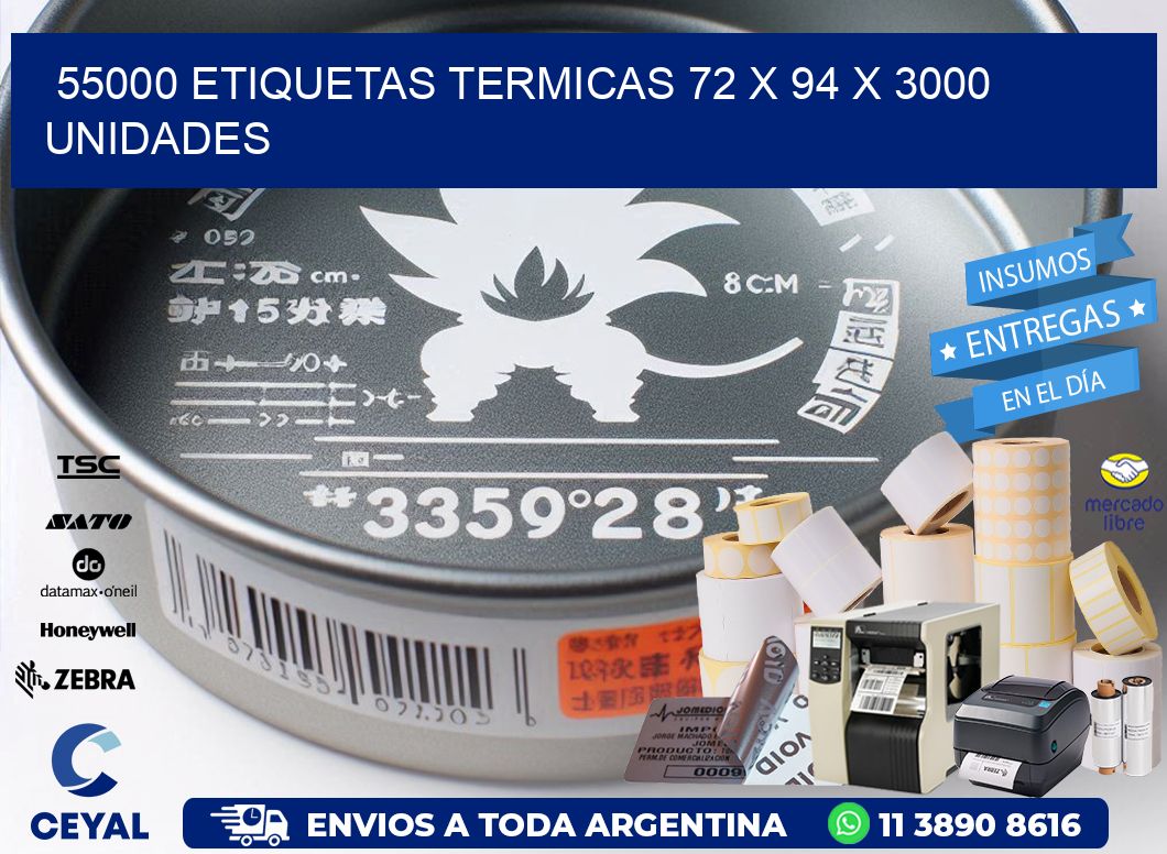 55000 ETIQUETAS TERMICAS 72 x 94 X 3000 UNIDADES