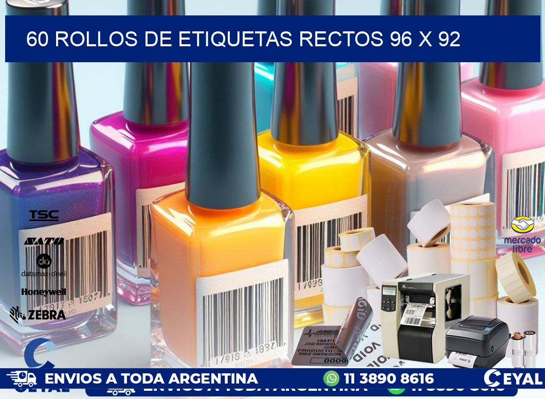 60 ROLLOS DE ETIQUETAS RECTOS 96 x 92