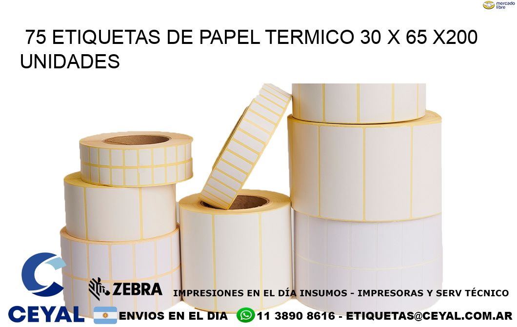 75 ETIQUETAS DE PAPEL TERMICO 30 x 65 x200 UNIDADES