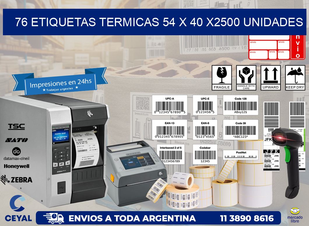 76 ETIQUETAS TERMICAS 54 x 40 X2500 UNIDADES