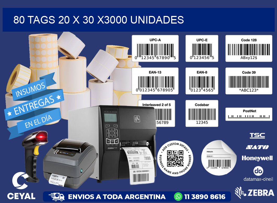 80 TAGS 20 x 30 X3000 UNIDADES