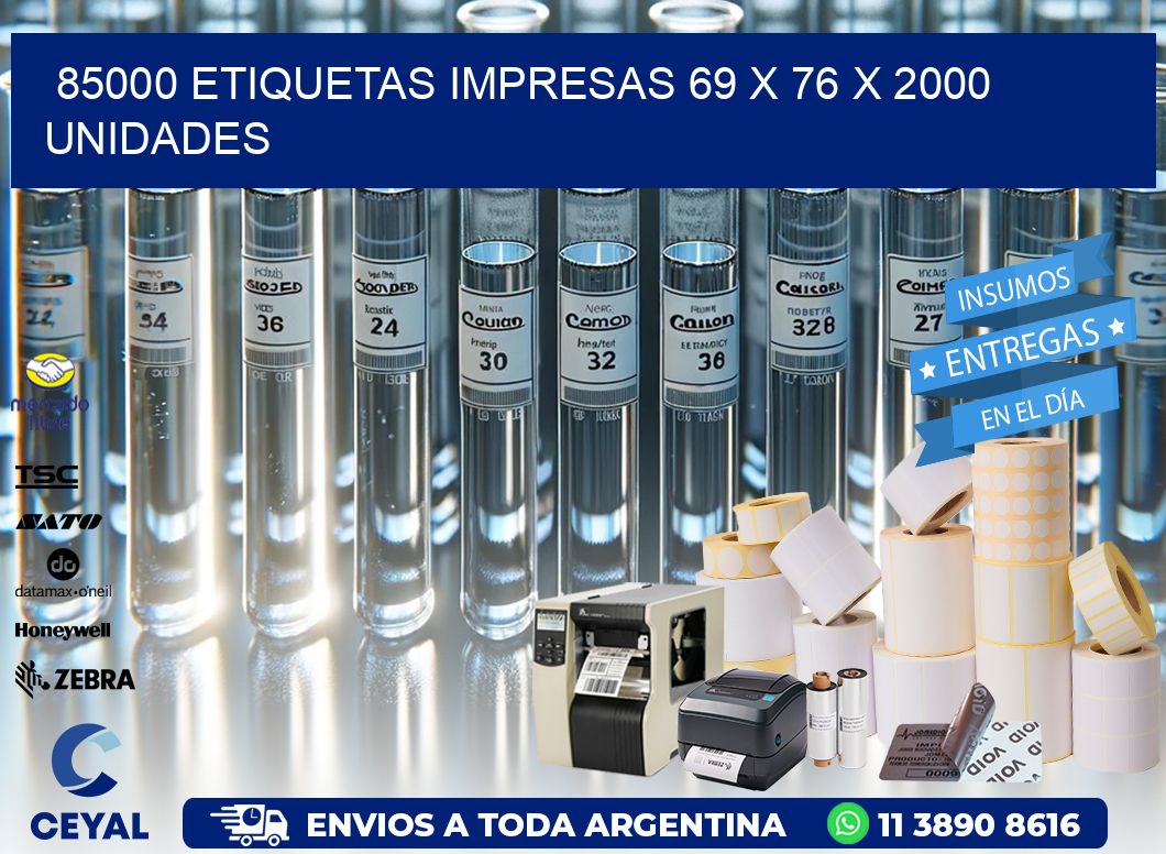 85000 ETIQUETAS IMPRESAS 69 x 76 X 2000 UNIDADES