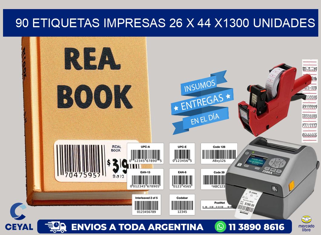 90 ETIQUETAS IMPRESAS 26 x 44 X1300 UNIDADES