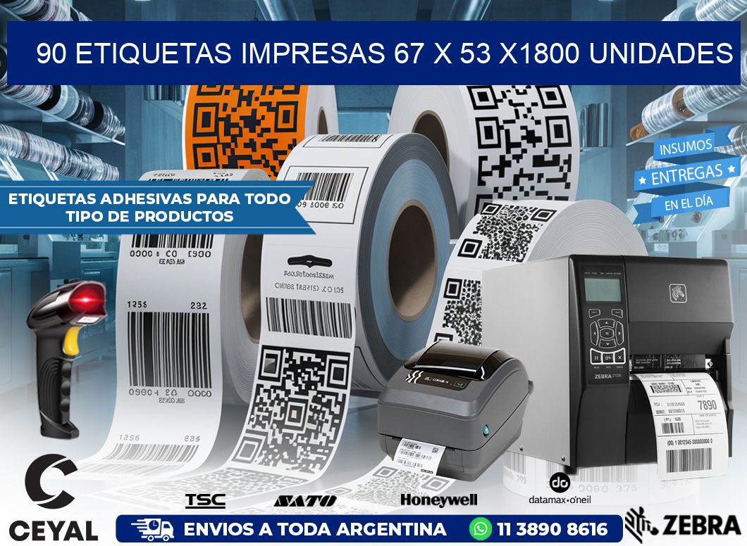 90 ETIQUETAS IMPRESAS 67 x 53 X1800 UNIDADES