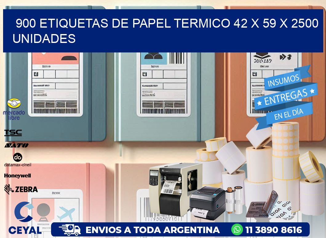 900 ETIQUETAS DE PAPEL TERMICO 42 x 59 X 2500 UNIDADES