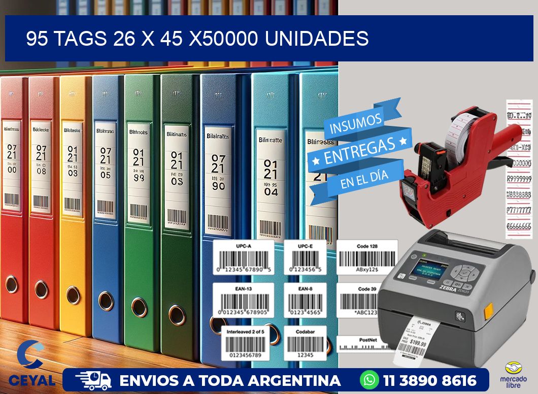 95 TAGS 26 x 45 X50000 UNIDADES