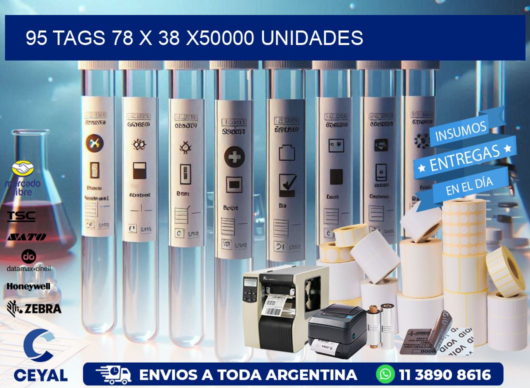 95 TAGS 78 x 38 X50000 UNIDADES