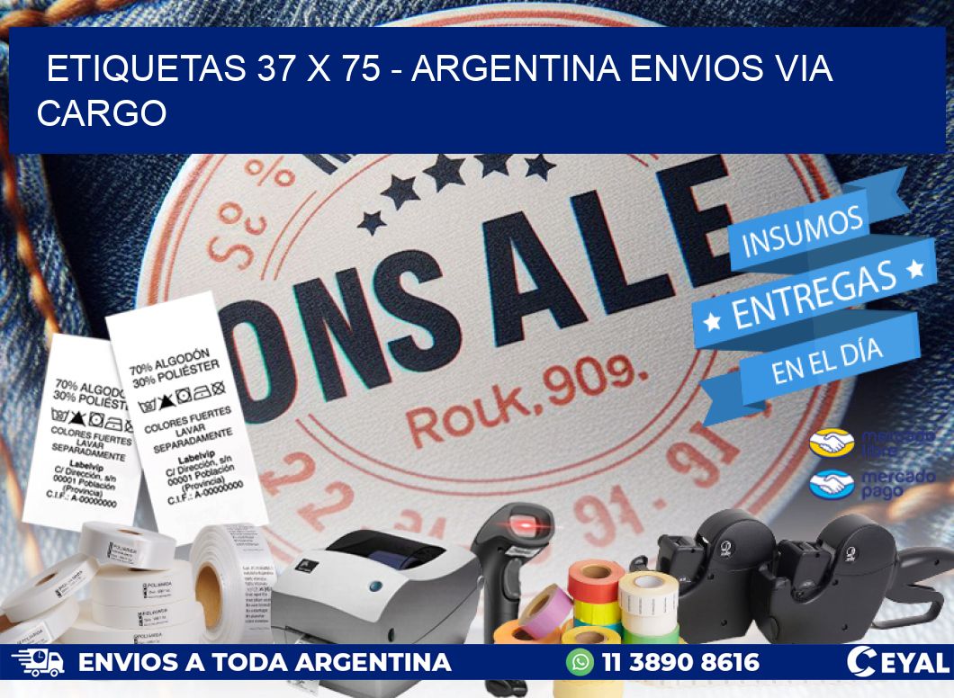 ETIQUETAS 37 x 75 - ARGENTINA ENVIOS VIA CARGO