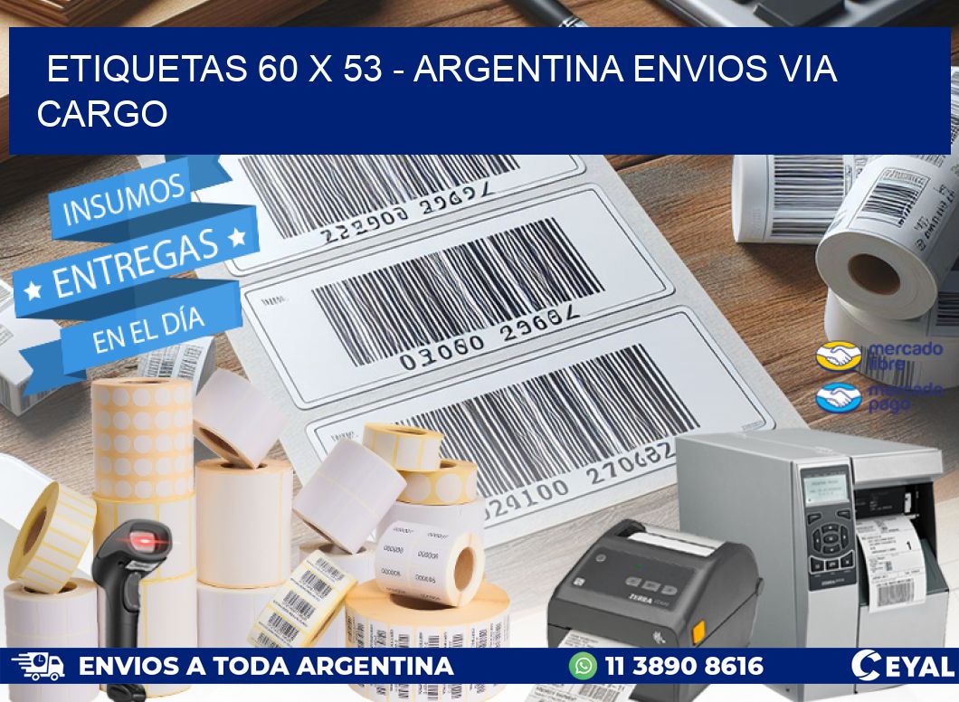 ETIQUETAS 60 x 53 – ARGENTINA ENVIOS VIA CARGO