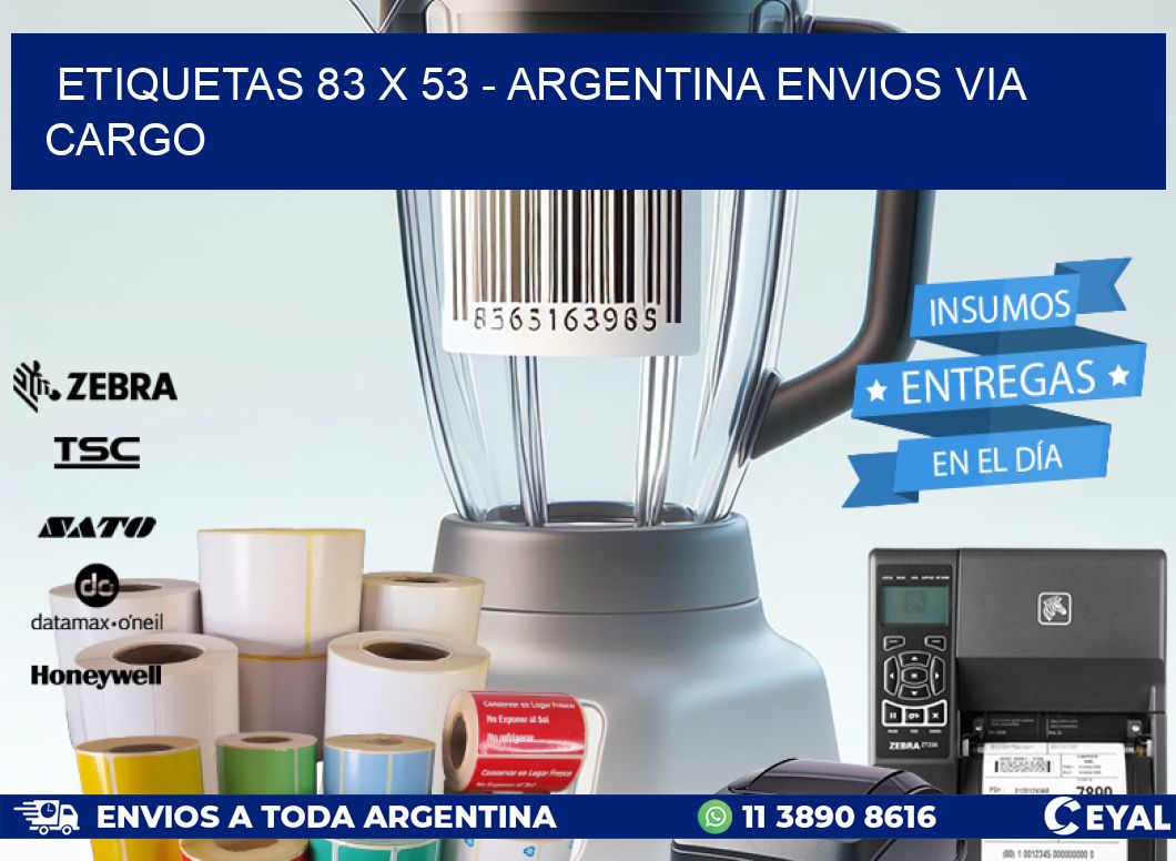 ETIQUETAS 83 x 53 - ARGENTINA ENVIOS VIA CARGO