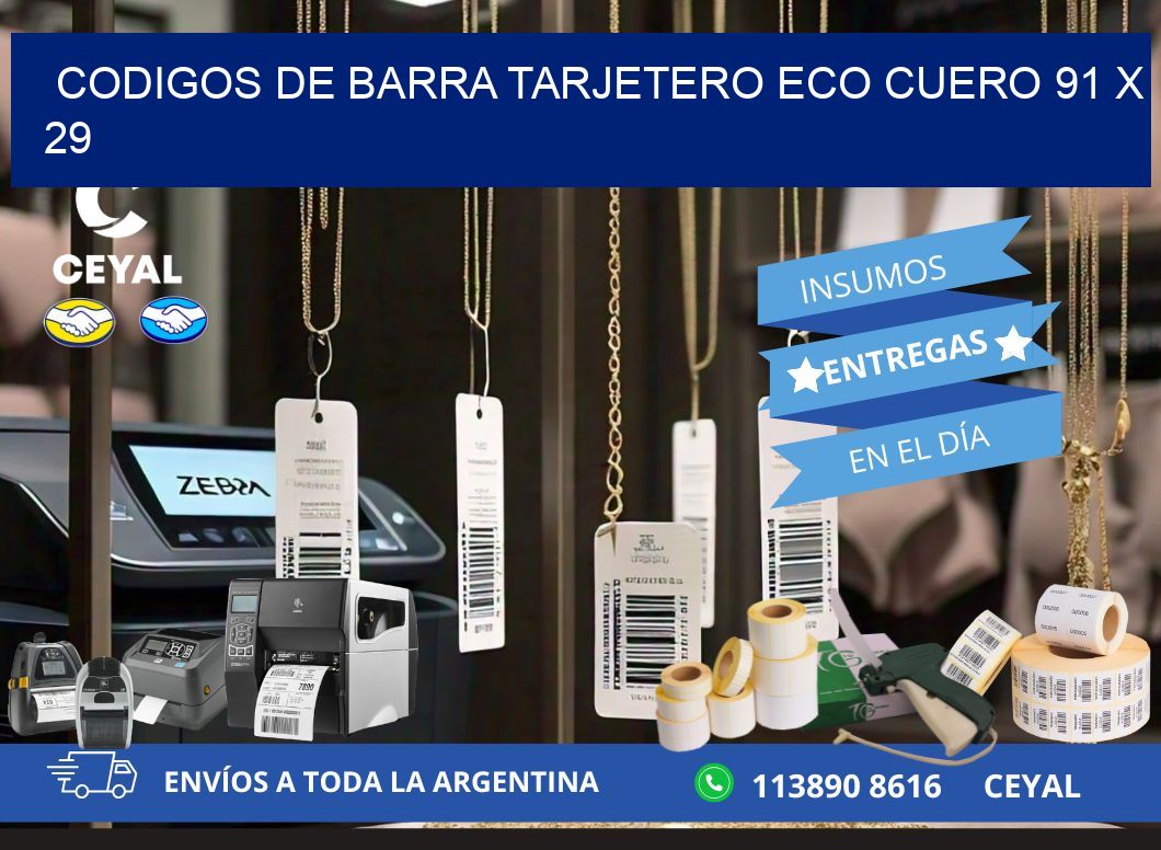 CODIGOS DE BARRA TARJETERO ECO CUERO 91 x 29