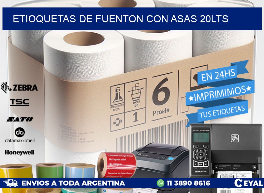 ETIOQUETAS DE FUENTON CON ASAS 20LTS