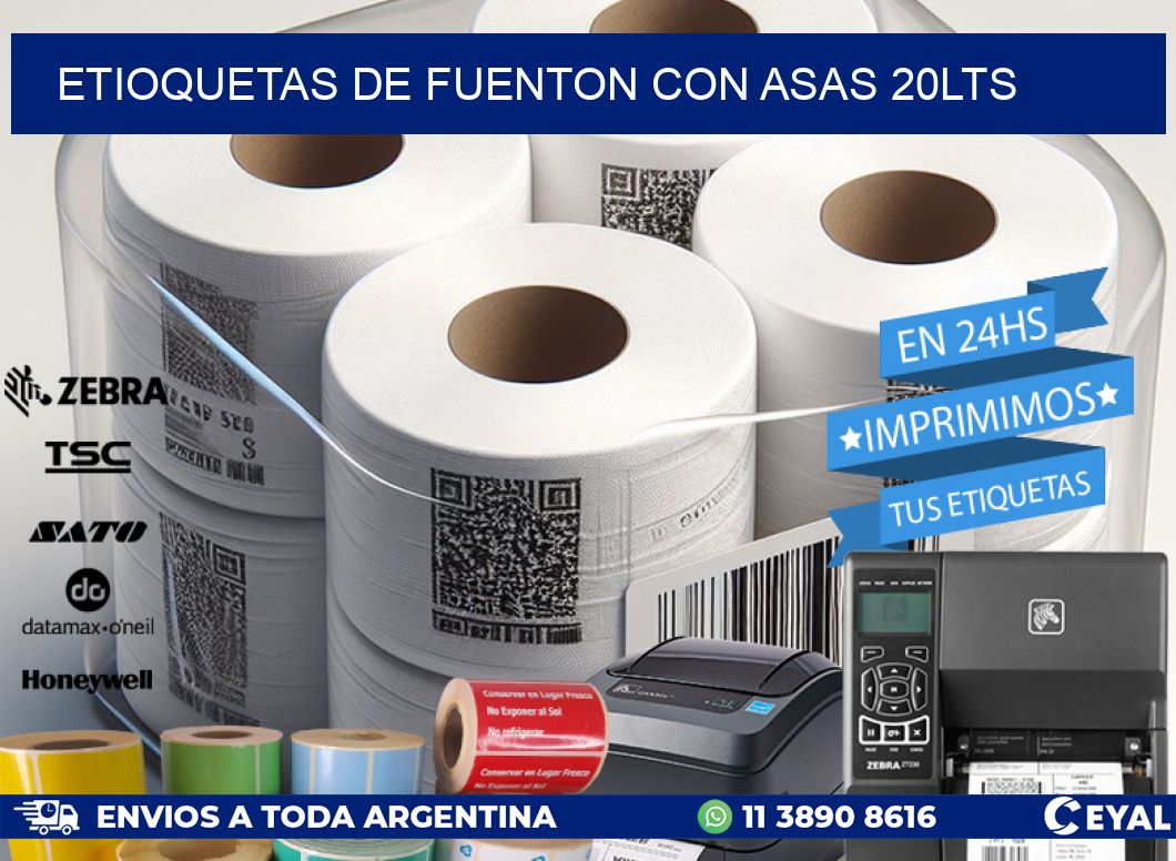 ETIOQUETAS DE FUENTON CON ASAS 20LTS