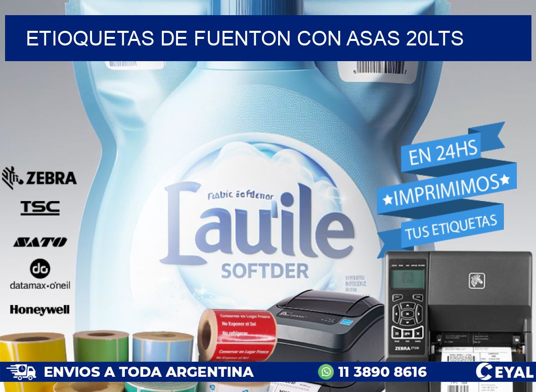 ETIOQUETAS DE FUENTON CON ASAS 20LTS