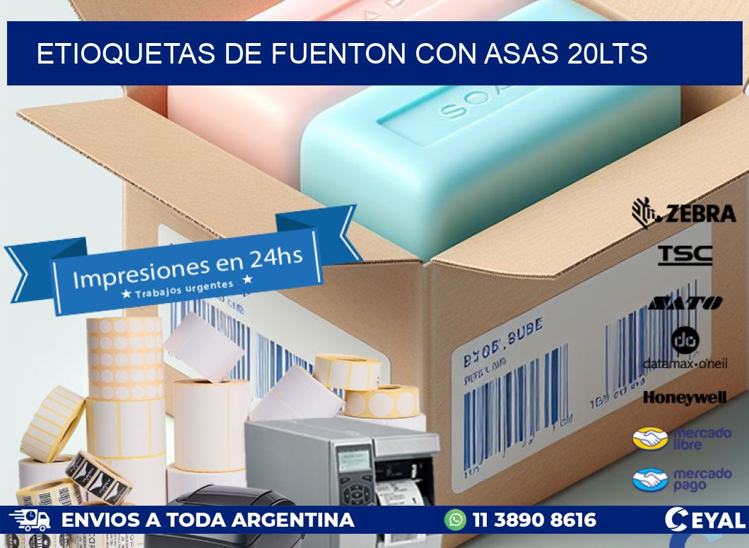 ETIOQUETAS DE FUENTON CON ASAS 20LTS