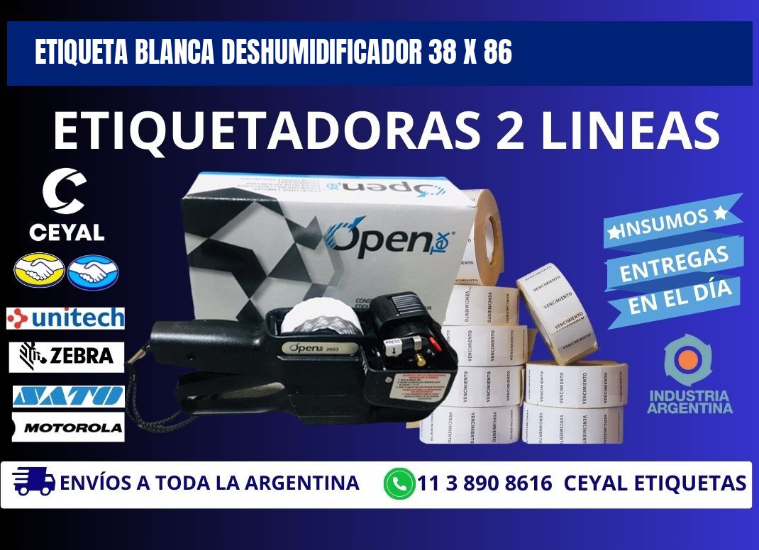 ETIQUETA BLANCA DESHUMIDIFICADOR 38 x 86