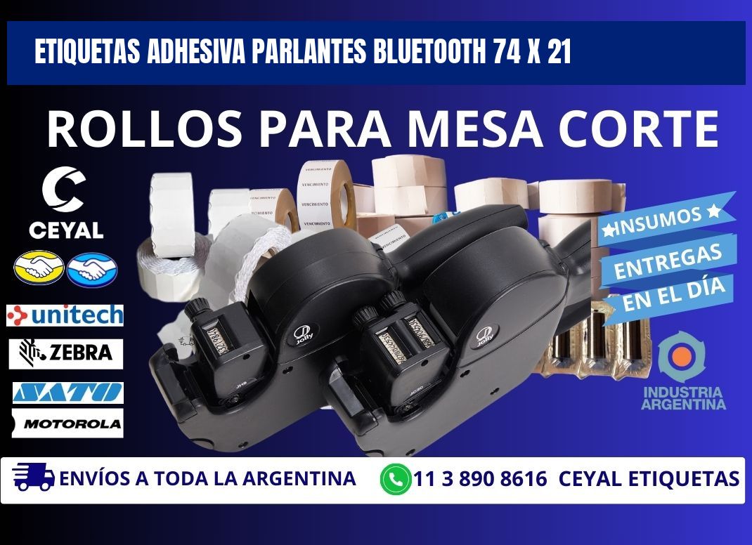 ETIQUETAS ADHESIVA PARLANTES BLUETOOTH 74 x 21