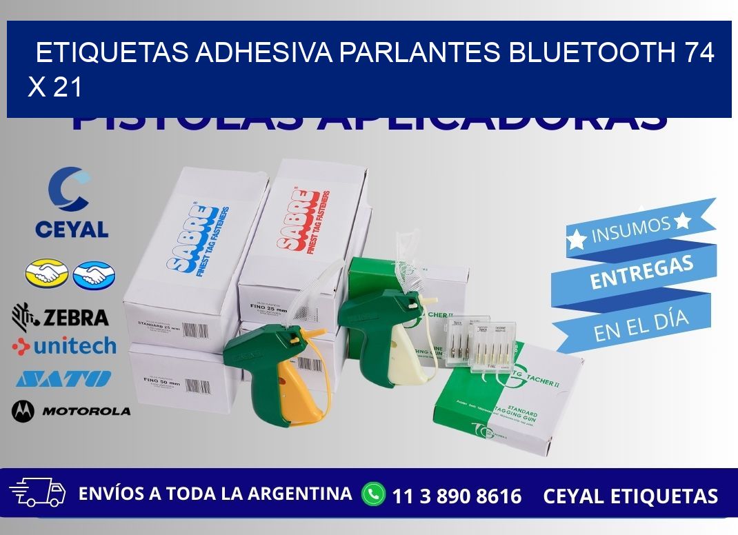 ETIQUETAS ADHESIVA PARLANTES BLUETOOTH 74 x 21