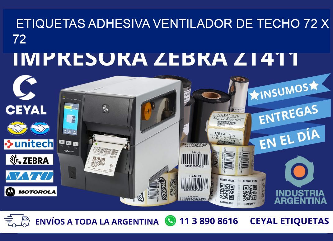 ETIQUETAS ADHESIVA VENTILADOR DE TECHO 72 x 72