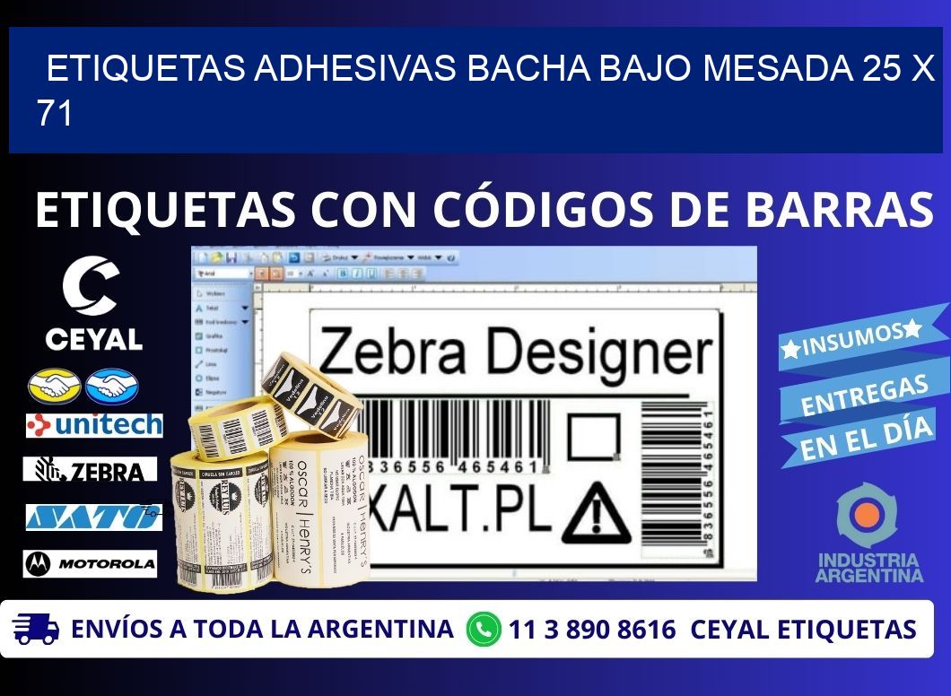 ETIQUETAS ADHESIVAS BACHA BAJO MESADA 25 x 71